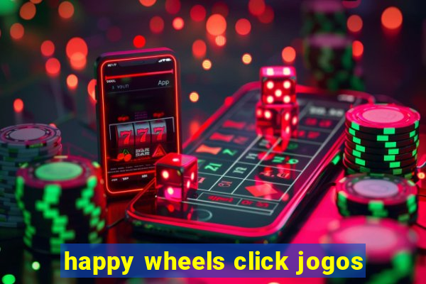 happy wheels click jogos